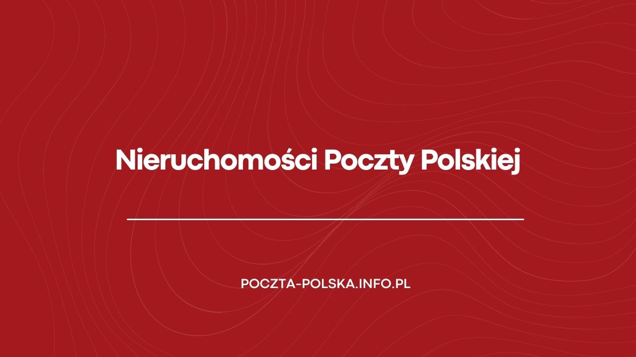 Nieruchomości Poczty Polskiej