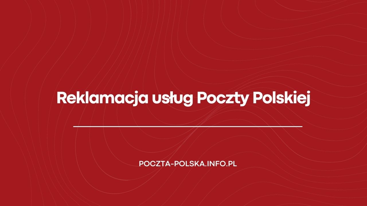 Poczta Polska reklamacja