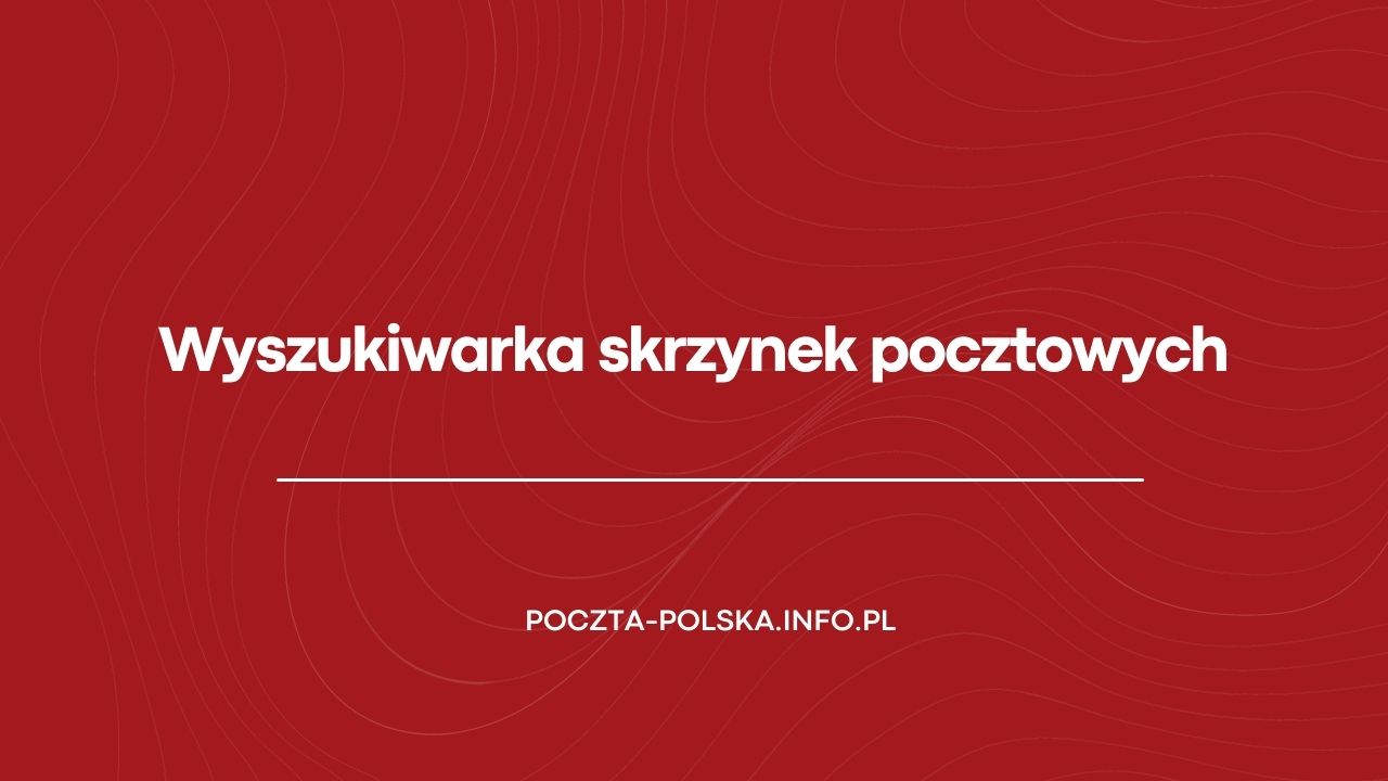 Wyszukiwarka skrzynek pocztowych Poczty Polskiej
