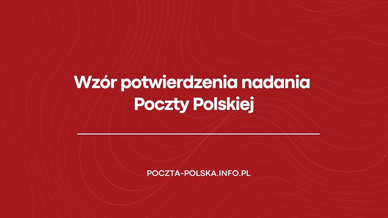Wzór potwierdzenia nadania Poczty Polskiej