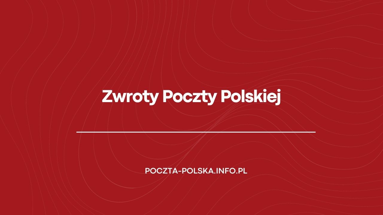 Zwroty Poczty Polskiej